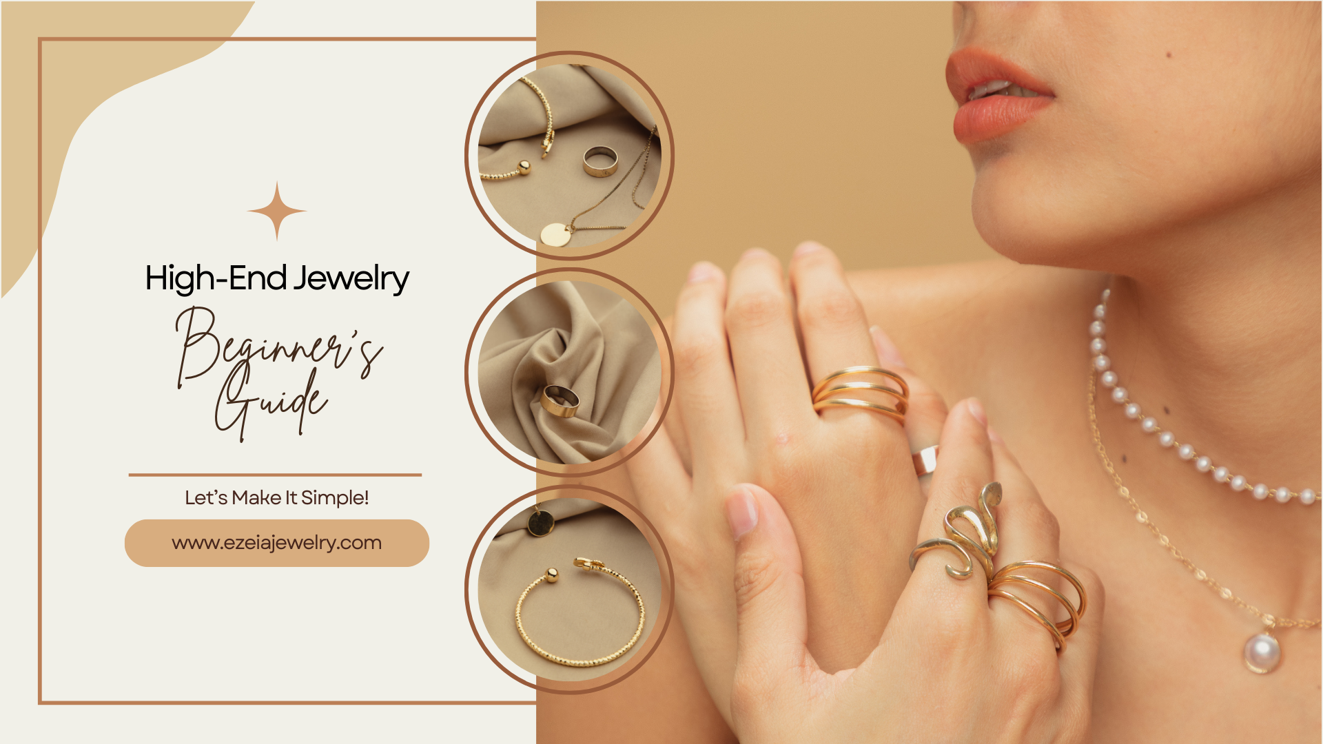 A Beginner’s Guide to High-End Jewelry: Everything You Need to Know